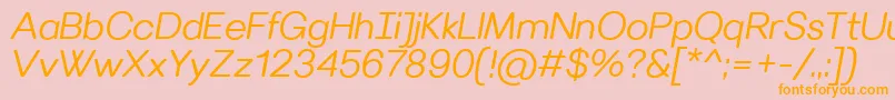 フォントVillerayroundedSemilightitalic – オレンジの文字がピンクの背景にあります。