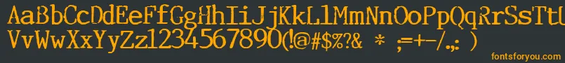 Incognitype Font – Orange Fonts on Black Background