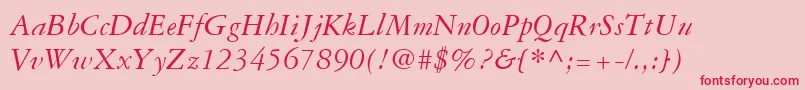 GaramondThreeLtItalic Font – Red Fonts on Pink Background