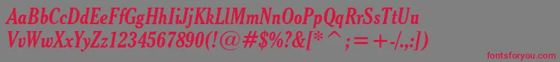 CheltenhamBoldCondensedItalicBt Font – Red Fonts on Gray Background