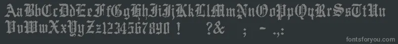 JmhWulfila Font – Gray Fonts on Black Background