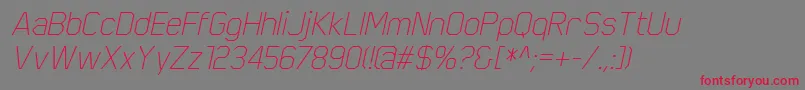 ScriberThinitalic Font – Red Fonts on Gray Background