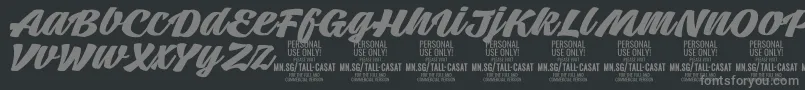 TallcasatboldPersonalUse Font – Gray Fonts on Black Background