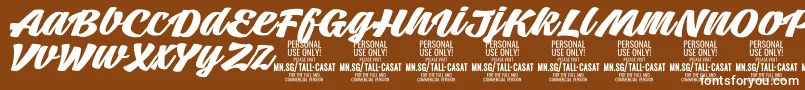 TallcasatboldPersonalUse Font – White Fonts on Brown Background