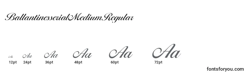 Größen der Schriftart BallantinesserialMediumRegular