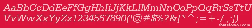 SerifaItalicBt Font – Pink Fonts on Red Background