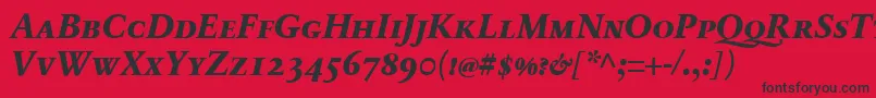 SabonnextLtExtraboldItalicSmallCaps Font – Black Fonts on Red Background