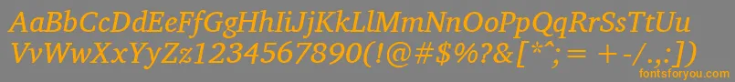 CharisSilItalic-Schriftart – Orangefarbene Schriften auf grauem Hintergrund