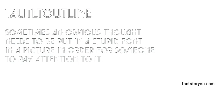 Review of the TautLtOutline Font