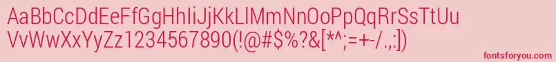 RobotoCondensedLight Font – Red Fonts on Pink Background