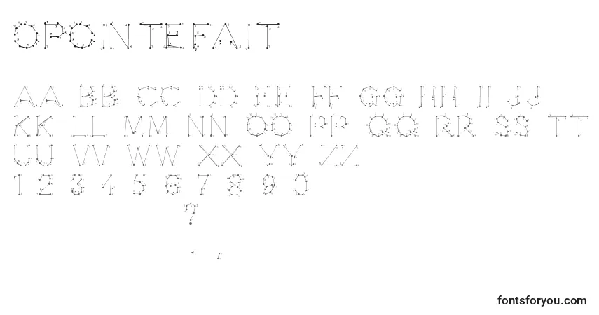 Schriftart Opointefait – Alphabet, Zahlen, spezielle Symbole