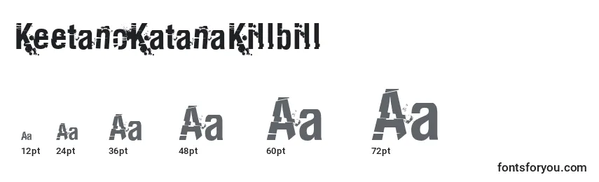 KeetanoKatanaKillbill Font Sizes