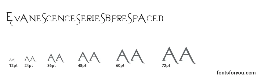 EvanescenceSeriesBPrespaced Font Sizes