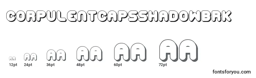 CorpulentCapsShadowBrk Font Sizes