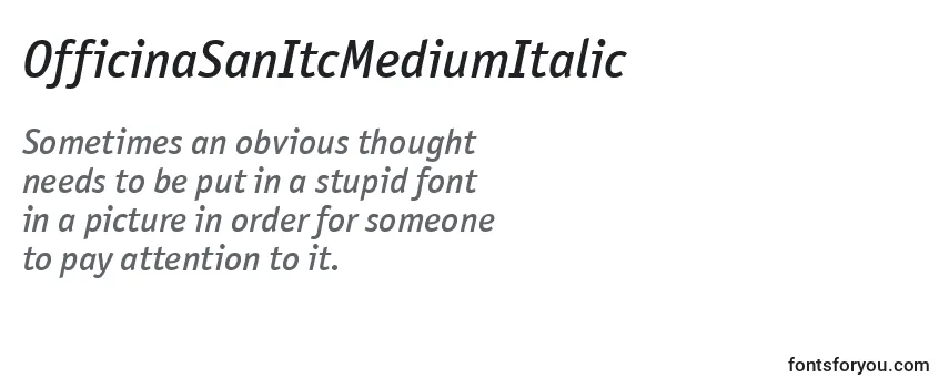Review of the OfficinaSanItcMediumItalic Font