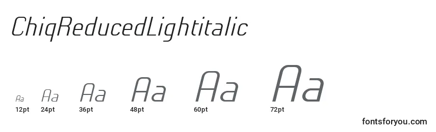 ChiqReducedLightitalic (106944) Font Sizes