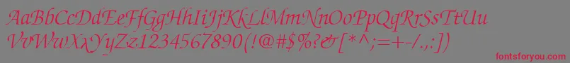 ChanceryScriptLightSsiLightItalic Font – Red Fonts on Gray Background