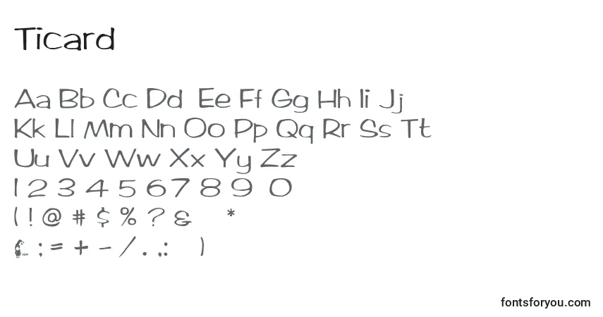 A fonte Ticard – alfabeto, números, caracteres especiais