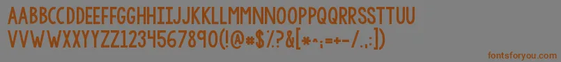 Kgsorrynotsorrychub Font – Brown Fonts on Gray Background