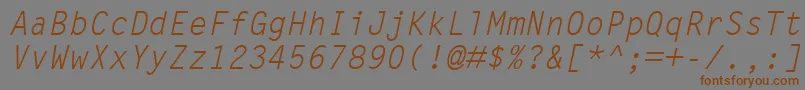 フォントLetterGothicMtOblique – 茶色の文字が灰色の背景にあります。