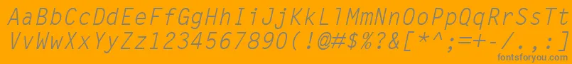 Czcionka LetterGothicMtOblique – szare czcionki na pomarańczowym tle