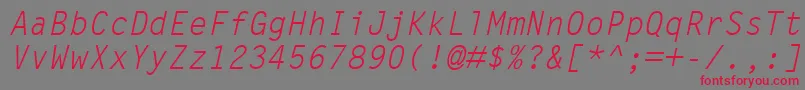 フォントLetterGothicMtOblique – 赤い文字の灰色の背景