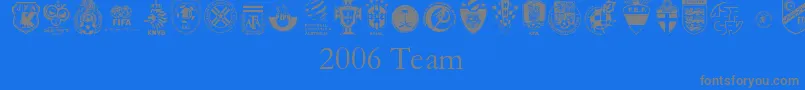 2006Team-Schriftart – Graue Schriften auf blauem Hintergrund