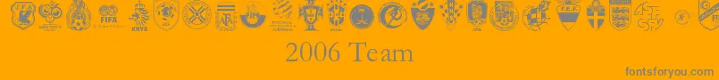 2006Team Font – Gray Fonts on Orange Background