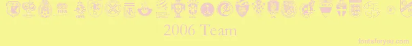 2006Team Font – Pink Fonts on Yellow Background