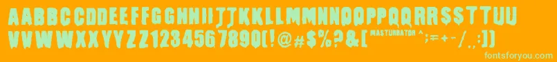 MasturbatorRegular Font – Green Fonts on Orange Background
