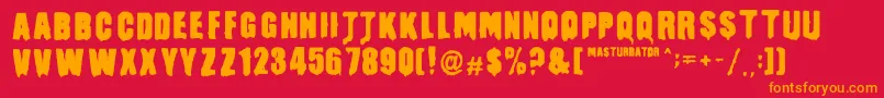 More about MasturbatorRegular Font MasturbatorRegular Font – Orange Fonts on Red Background