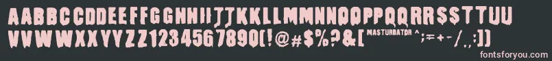 MasturbatorRegular Font – Pink Fonts on Black Background