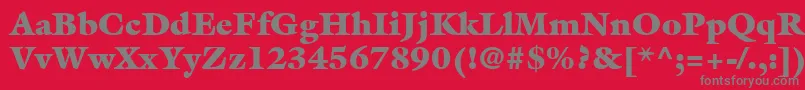 ItcGalliardLtUltra Font – Gray Fonts on Red Background