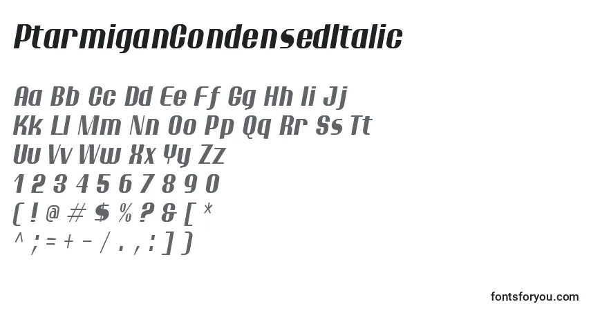 A fonte PtarmiganCondensedItalic – alfabeto, números, caracteres especiais