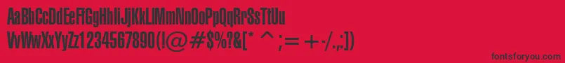 Swiss911UltraCompressedBt-fontti – mustat fontit punaisella taustalla