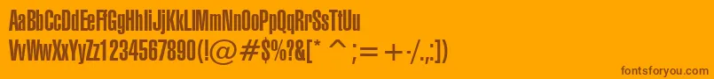 Weitere Informationen zur Swiss911UltraCompressedBt-Schriftart Swiss911UltraCompressedBt-Schriftart – Braune Schriften auf orangefarbenem Hintergrund