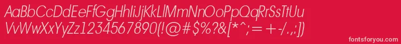 AAvanteltnrThinitalic Font – Pink Fonts on Red Background