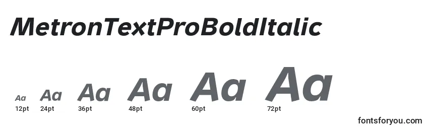 Größen der Schriftart MetronTextProBoldItalic