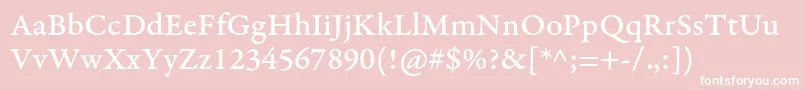 GaramondpremrproMedcapt Font – White Fonts on Pink Background