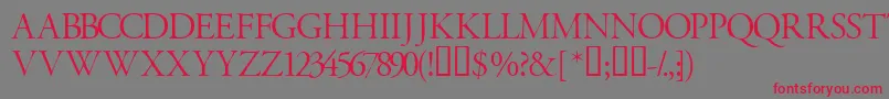 Garamondtitlingcapsssk Font – Red Fonts on Gray Background