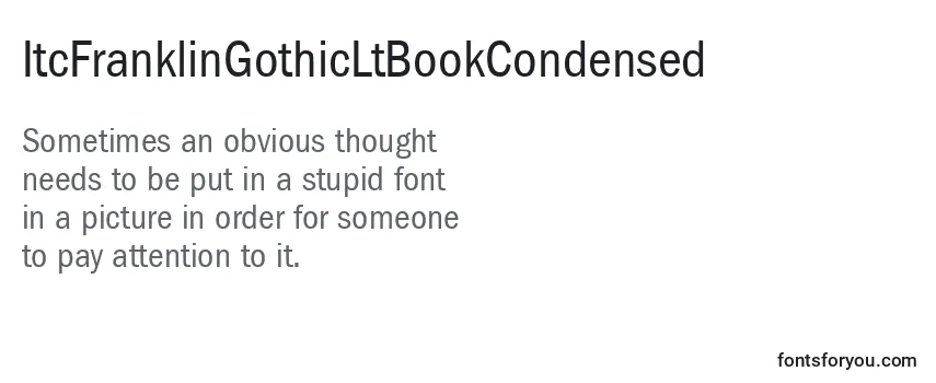 Review of the ItcFranklinGothicLtBookCondensed Font