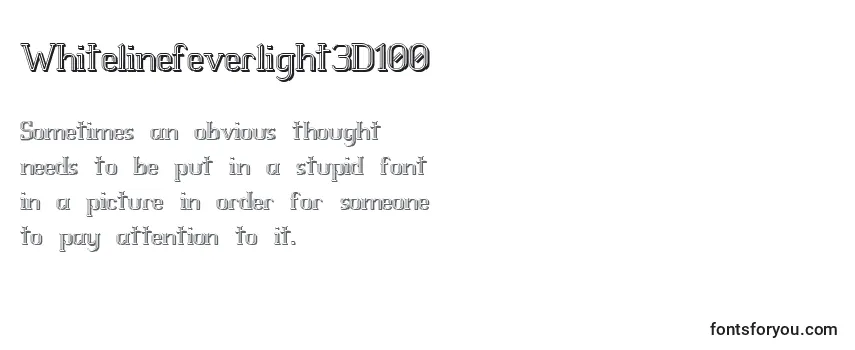 Whitelinefeverlight3D100 Font