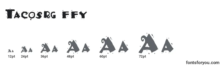 Tacosrg ffy Font Sizes
