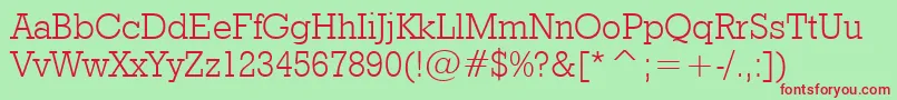GeometricSlabserif712LightBt Font – Red Fonts on Green Background