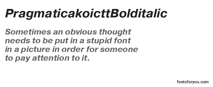 PragmaticakoicttBolditalic Font