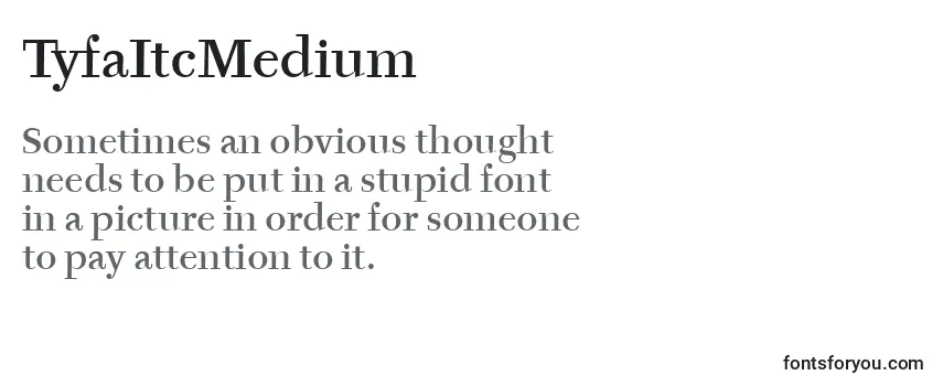 Review of the TyfaItcMedium Font