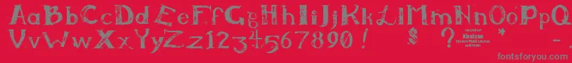Kiralynn-Schriftart – Graue Schriften auf rotem Hintergrund