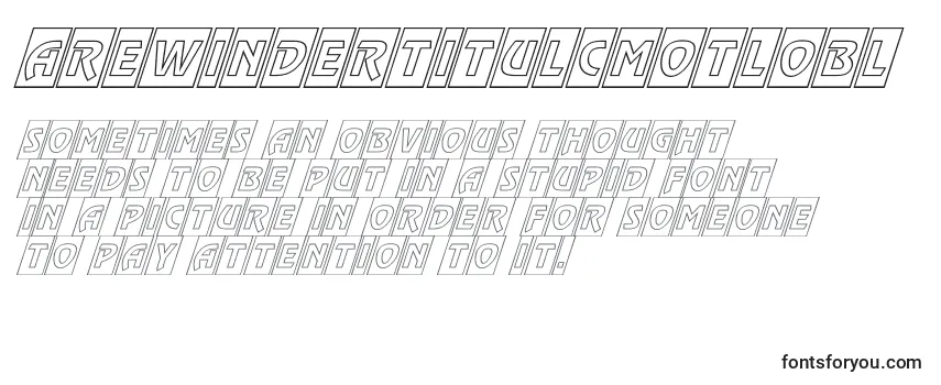 Review of the ARewindertitulcmotlobl Font