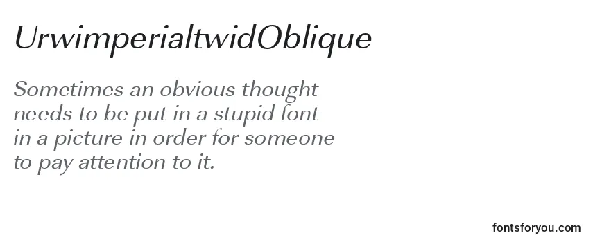 Review of the UrwimperialtwidOblique Font