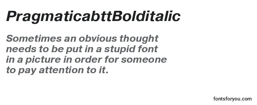 PragmaticabttBolditalic Font
